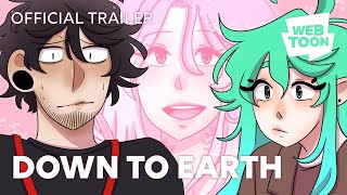 Down To Earth Official Trailer  WEBTOON [upl. by Aitenev52]