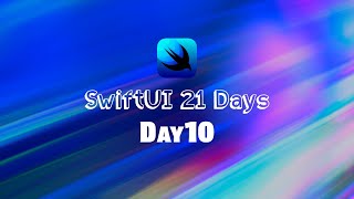 SwiftUI 從零開始學 21 天 Day10 [upl. by Swithin171]