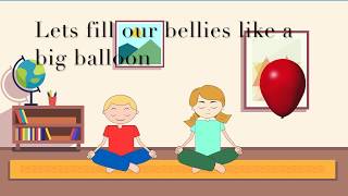 Two minutes Mindfulness Balloon BreathsBelly Breaths  Breathing exercise for Children [upl. by Olimreh288]