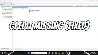 GPEDITmsc Edit Group Policy Missing or Not Found in Windows 11  10 FIXED [upl. by Hadeehsar575]