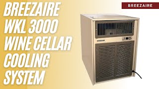 Breezaire WKL 3000 Wine Cellar Cooling System  Wine Coolers Empire [upl. by Nigle582]