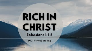 Rich in Christ [upl. by Hermia573]