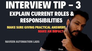 Interview Tip How to Explain Current Roles amp Responsibilities  Practical Explanation  No Theory [upl. by Antonetta]