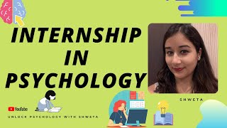 Internship in Psychology I Learn Psychology [upl. by Ramedlaw]