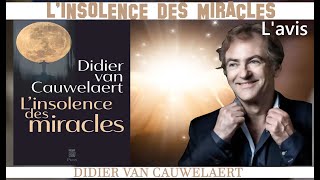 Linsolence des miracles de Didier Van Cauwelaert [upl. by Isbella]