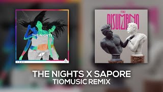 Sapore x The Nights  FEDEZ x Avicii TioMusic Mashup [upl. by Akemrehs]