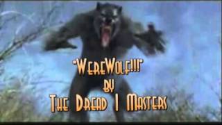 DreadEyeMasters Werewolf Song Crime Trinidad Curfew Gang State Rock Music Lyrics Halloween 2012 [upl. by Enileve]