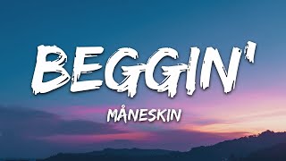 Måneskin  Beggin Lyrics [upl. by Ellett]