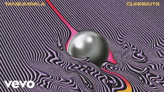 Tame Impala  The Less I Know The Better Audio [upl. by Mosera]