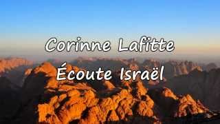 Corinne Lafitte  Écoute Israël avec paroles [upl. by Lezlie]