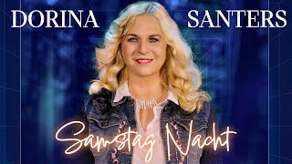 Dorina Santers  Samstag Nacht I Offizielles Musikvideo I [upl. by Weldon]