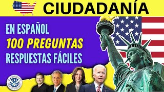 2024  LAS 100 PREGUNTAS en español con RESPUESTAS FÁCILES para el examen de ciudadanía americana [upl. by Chantalle]