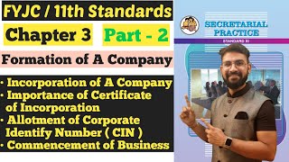 SP  Chapter 3  Formation of A Company  Incorporation of A Company  CIN  Class 11th  Hiren Sir [upl. by Novat]