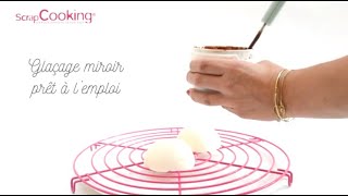 Comment réaliser un glaçage miroir au chocolat prêt à lemploi   SCRAPCOOKING® [upl. by Nasya]