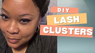 Quick and Easy DIY lash clusters [upl. by Dedie]