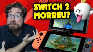 Nintendo Switch 2 MORREU [upl. by Hurlee696]