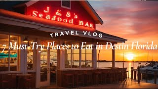 7 must try places to eat in destin florida [upl. by Wes]