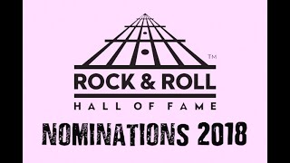 Rock and Roll Hall of Fame nominees 2018 [upl. by Bruni426]