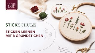 Sticken für Anfänger  Sticken lernen mit 8 Grundstichen [upl. by Desdee]