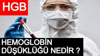 HGB Düşüklüğü Nedir Sebepleri Nasıl Tedavi Edilir  Kanda Hemoglobin Nedir Anemi [upl. by Issak]