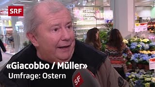 Umfrage Ostern  Giacobbo  Müller  Comedy  SRF [upl. by Gifferd]