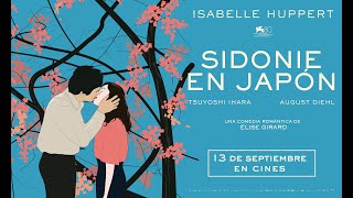 quotSidonie en Japónquot  Tráiler VOSE  13 de Septiembre Estreno en Cines [upl. by Cinelli]