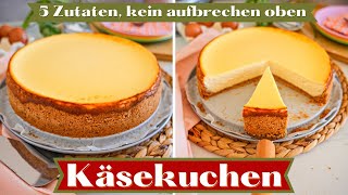 Cheesecake Rezept  Käsekuchen einfach  5 Zutaten Cheesecake ohne brechen in der Mitte [upl. by Mazel]