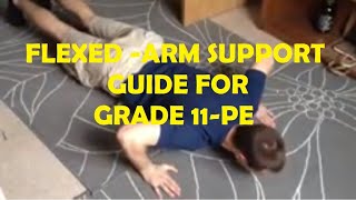 FLEXED ARM SUPPORT PE GRADE 11 [upl. by Fortunato]