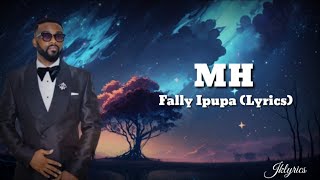 Fally Ipupa MH lyrics [upl. by Cahan257]