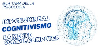 IL COGNITIVISMO VIDEO 1 INTRODUZIONE [upl. by Dragde]