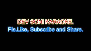 Choom loon Hoth tereKaraoke with lyrics by DEV SONI Pls Like subscribe comment and share [upl. by Spalding]