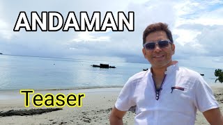 Andaman  Andaman Teaser  Andaman Tour  Andaman series [upl. by Larok526]