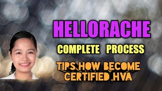 HELLORACHE COMPLETE PROCESS  ROAD TO BE CERTIFIED AS HVA ❤️ [upl. by Daven989]