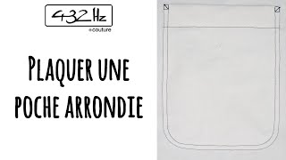 Tutoriel couture Plaquer une poche arrondie  règle de la double surpiqure [upl. by Leoj]