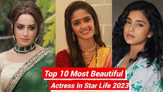 Top 10 Most Beautiful Star Life Actresses 2023 Updated [upl. by Asenej]