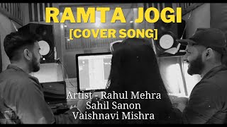 Ramta Jogi Cover Song  Sukhwinder Singh  AR Rahman  Rahul Mehra  Sahil Sanon  Vaishnavi M [upl. by Eanore]