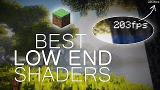 BEST High FPS  LowEnd Shaders 2017  Minecraft 1122 [upl. by Milissa]