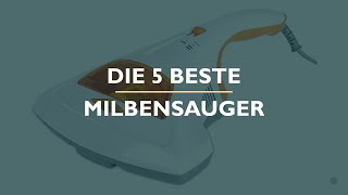 Die 5 Beste Milbensauger Test [upl. by Esyned]