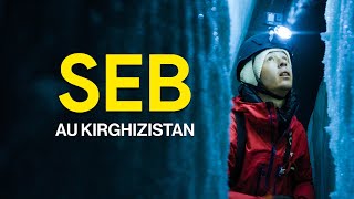 SEB AU KIRGHIZISTAN documentaire [upl. by Eihcra]