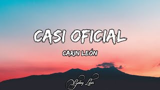 Carin León  Casi oficial LETRA 🎵 [upl. by Asinet343]