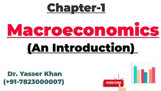 Macroeconomics Introduction [upl. by Anemix]