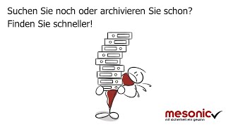 Suchen Sie noch oder archivieren Sie schon Finden Sie schneller [upl. by Eladnwahs]