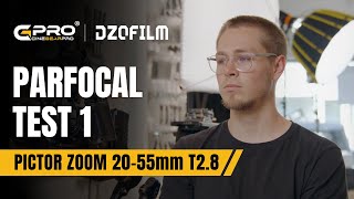 DZOFiLM 2055mm T28 Pictor Zoom Super35 Cine Lens Parfocal Test 1 [upl. by Dinsmore]