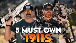 The 5 Essential 1911’s Everyone Should Own [upl. by Oiramaj412]