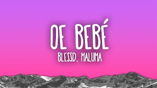 BLESSD MALUMA  OE BEBÉ [upl. by Nahallac]