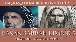 HASAN SABBAH KİMDİR   HAŞHAŞİLER NASIL BİR ÖRGÜTTÜR [upl. by Seena]