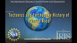 Tectonics and Earthquakes of Puerto Rico 2020 [upl. by Tootsie262]