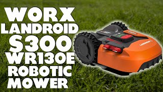 Worx Landroid S300 WR130E Robotic Mower Review A Comprehensive Review Pros and Cons Discussed [upl. by Nine]