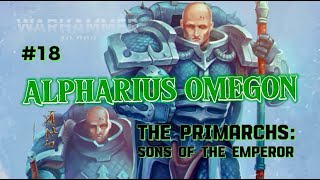 Alpharius  The Primarchs Sons of The Emperor [upl. by Haldes]