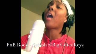 Selfish  PnB Rock cover RayGiftedKeys [upl. by Quinby]